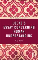 The Routledge Guidebook to Locke's Essay Concerning Human Understanding - The Routledge Guides to the Great Books (Paperback)