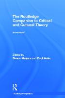 The Routledge Companion to Critical and Cultural Theory - Routledge Companions (Hardback)
