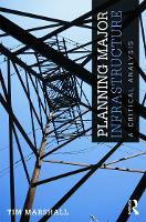 Planning Major Infrastructure: A Critical Analysis (Paperback)
