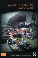 Managing Cultural Landscapes - Key Issues in Cultural Heritage (Paperback)