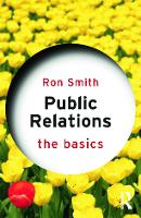 Public Relations: The Basics - The Basics (Paperback)