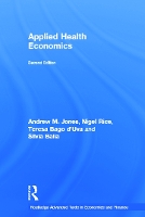 Applied Health Economics - Routledge Advanced Texts in Economics and Finance (Hardback)