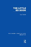 The Little Ed Book - Routledge Library Editions: Education (Hardback)