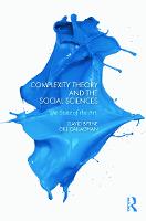 Complexity Theory and the Social Sciences: The state of the art (Paperback)