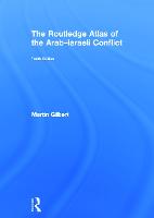 The Routledge Atlas of the Arab-Israeli Conflict - Routledge Historical Atlases (Hardback)