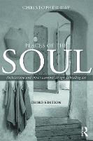 Places of the Soul: Architecture and environmental design as a healing art (Paperback)