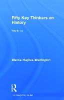 Fifty Key Thinkers on History - Routledge Key Guides (Hardback)