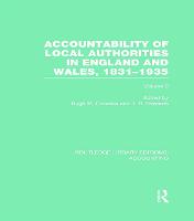 Accountability of Local Authorities in England and Wales, 1831-1935 Volume 2 (RLE Accounting)