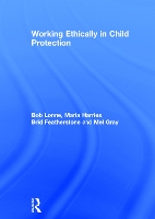 Working Ethically in Child Protection (Hardback)