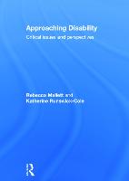Approaching Disability: Critical issues and perspectives (Hardback)
