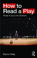 How to Read a Play: Script Analysis for Directors (Paperback)