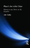 Plato's Invisible Cities: Discourse and Power in the Republic (Paperback)