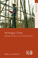 Working in China: Ethnographies of Labor and Workplace Transformation - Asia's Transformations (Paperback)