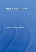 Acting in Musical Theatre: A Comprehensive Course (Hardback)