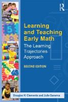 Learning and Teaching Early Math: The Learning Trajectories Approach - Studies in Mathematical Thinking and Learning Series (Paperback)