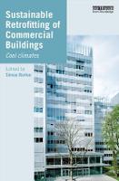 Sustainable Retrofitting of Commercial Buildings: Cool Climates (Hardback)
