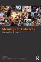 Meanings of Audiences: Comparative Discourses (Paperback)