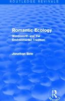 Romantic Ecology (Routledge Revivals): Wordsworth and the Environmental Tradition - Routledge Revivals (Paperback)