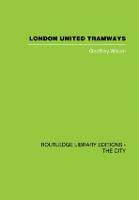 London United Tramways: A History 1894-1933 (Paperback)