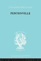 Pentonville: A Sociological Study of an English Prison - International Library of Sociology (Paperback)