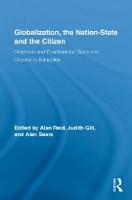 Globalization, the Nation-State and the Citizen: Dilemmas and Directions for Civics and Citizenship Education - Routledge Research in Education (Hardback)