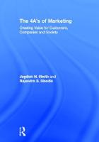 The 4 A's of Marketing: Creating Value for Customer, Company and Society (Hardback)