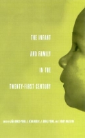 The Infant and Family in the Twenty-First Century - The Mentor Series (IACAPAP) (Hardback)