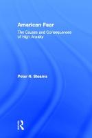 American Fear: The Causes and Consequences of High Anxiety (Hardback)
