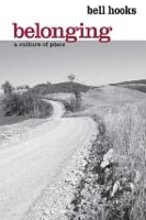 Belonging: A Culture of Place (Paperback)
