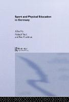 Sport and Physical Education in Germany (Hardback)