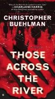 Those Across the River (Paperback)