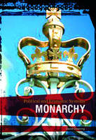 Monarchy - Political and Economic Systems (Hardback)