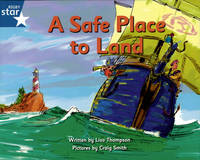 Pirate Cove Blue Level Fiction: A Safe Place to Land - STAR ADVENTURES (Paperback)