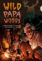 Bug Club Independent Fiction Year 6 Red B Wild Papa Woods - BUG CLUB (Paperback)