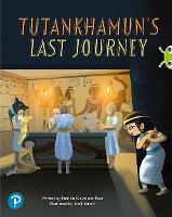 Bug Club Shared Reading: Tutankhamun's Last Journey (Year 2) - Bug Club Shared Reading (Paperback)