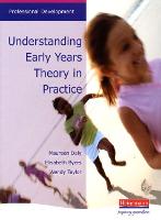 Understanding Early Years: Theory in Practice - Professional Development (Paperback)
