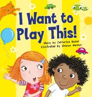 Bug Club Guided Fiction Reception Lilac I Want to Play This! - BUG CLUB (Paperback)