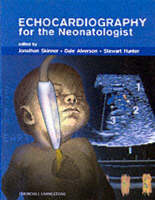 Echocardiography for the Neonatologist (Hardback)