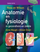 Ross and Wilson Anatomie en Fysiologie in Gezondheid en Ziekte (Paperback)