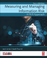 Measuring and Managing Information Risk: A FAIR Approach (Paperback)
