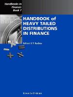 Handbook of Heavy Tailed Distributions in Finance: Volume 1: Handbooks in Finance, Book 1 - Handbooks in Finance (Hardback)