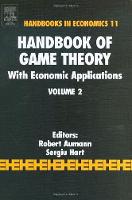 Handbook of Game Theory with Economic Applications Volume 2 - Handbook of Game Theory with Economic Applications (Hardback)