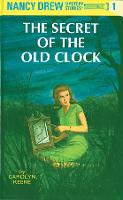Nancy Drew 01: the Secret of the Old Clock - Nancy Drew 1 (Hardback)