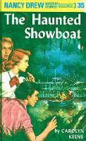 Nancy Drew 35: the Haunted Showboat - Nancy Drew 35 (Hardback)