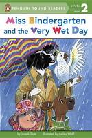 Miss Bindergarten and the Very Wet Day - Penguin Young Readers, Level 2 (Paperback)