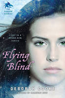 Flying Blind: The Dragon Diaries (Paperback)