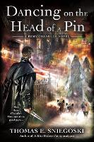Dancing on the Head of a Pin - A Remy Chandler Novel 2 (Paperback)