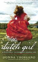 The Dutch Girl: Renegades of the American Revolution (Paperback)