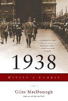 1938: Hitler's Gamble (Paperback)