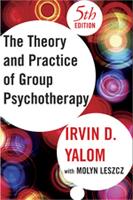 Theory and Practice of Group Psychotherapy, Fifth Edition (Hardback)